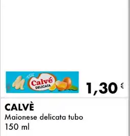 Iper Tosano CALVÈ Maionese delicata tubo offerta