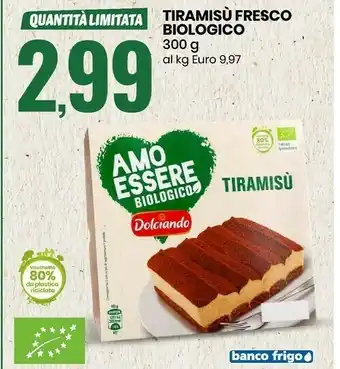 Eurospin Tiramisu fresco biologico offerta