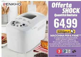 Eurospin Enkho macchina per il pane offerta