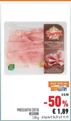 Conad PROSCIUTTO COTTO NEGRONI offerta