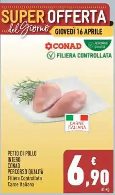 Conad Petto Di Pollo Intero offerta