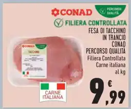 Conad Fesa di Tacchino in Trancio offerta