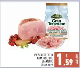 Conad PROSCIUTTO COTTO GRAN TENERONE GRANTERRE offerta