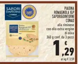 Conad PIADINA ROMAGNOLA IGP SAPORI&DINTORNI CONAD offerta