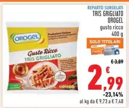 Conad TRIS GRIGLIATO OROGEL offerta