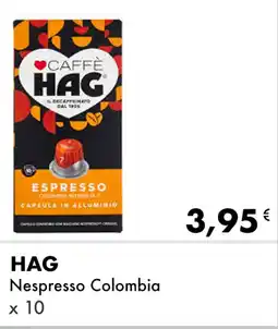 Iper Tosano HAG Nespresso Colombia offerta