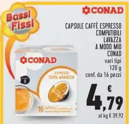 Conad CONAD CAPSULE CAFFÈ ESPRESSO COMPATIBILI LAVAZZA A MODO MIO offerta