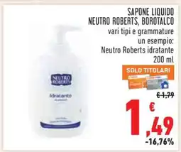Conad SAPONE LIQUIDO NEUTRO ROBERTS, BOROTALCO offerta