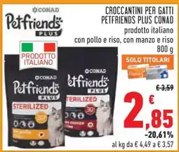 Conad Croccantini per gatti Petfriends Plus Conad offerta