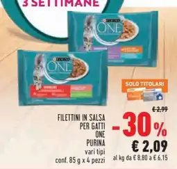Conad FILETTINI IN SALSA PER GATTI ONE PURINA offerta