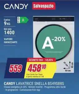 Trony CANDY LAVATRICE SNELLA BS49SB8S offerta