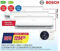 Trony BOSCH TRIAL KIT 9000 + 9000+ 12000 BTU CL5000M79/3E+ CL2000UW26E CL2000UW35E offerta