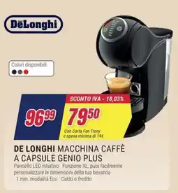 Trony De longhi macchina caffè a capsule genio plus offerta