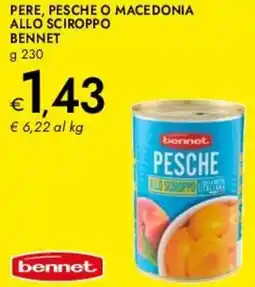Bennet Pere, pesche o macedonia allo sciroppo BENNET offerta