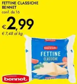 Bennet Fettine classiche BENNET offerta
