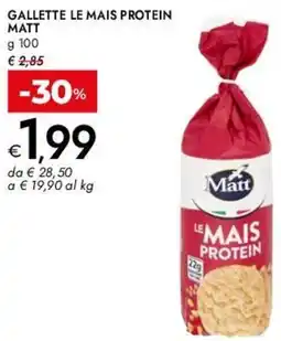Bennet Gallette le mais protein MATT offerta