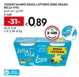 Bennet Yogurt magro senza lattosio zero grassi BELLA VITA offerta