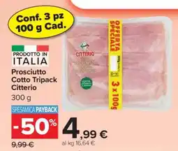 Carrefour Prosciutto Cotto Tripack Citterio offerta