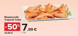 Carrefour Mazzancolle Tropicali Cotte offerta