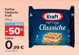 Carrefour Fettine Classiche Kraft offerta