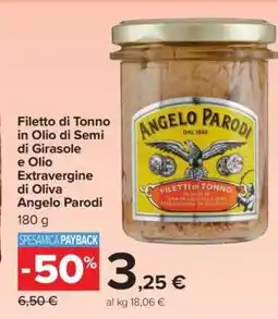 Carrefour Filetto di Tonno in Olio di Semi di Girasole e Olio Extravergine di Oliva Angelo Parodi offerta