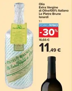 Carrefour Olio Extra Vergine di Oliva 100% Italiano Le Pietre Brune Isnardi offerta