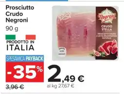 Carrefour Prosciutto Crudo Negroni offerta