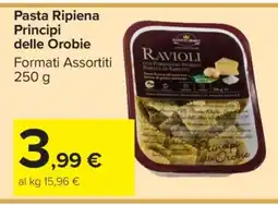 Carrefour Pasta Ripiena Principi delle Orobie offerta
