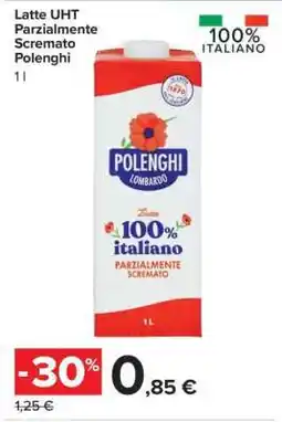 Carrefour Latte UHT Parzialmente Scremato Polenghi offerta