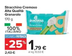 Carrefour Stracchino Cremoso Alta Qualità Granarolo offerta