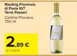 Carrefour Riesling Provincia di Pavia IGT Terre Passeri offerta