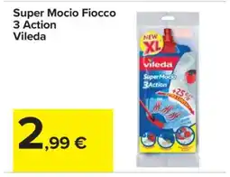 Carrefour Super Mocio Fiocco 3 Action Vileda offerta