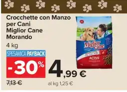 Carrefour Crocchette con Manzo per Cani Miglior Cane Morando offerta