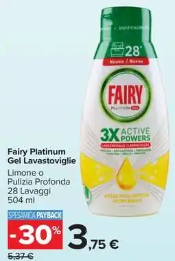 Carrefour FAIRY PLATINUM Gel Lavastoviglie offerta