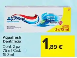 Carrefour Aquafresh Dentifricio offerta