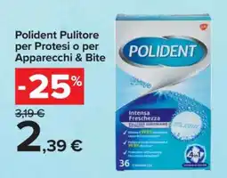 Carrefour Polident Pulitore per Protesi o per Apparecchi & Bite offerta