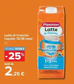 Carrefour Plasmon Latte di Crescita Liquido 12/36 mesi offerta