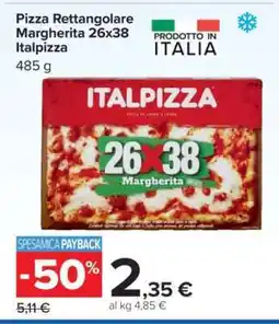 Carrefour Pizza Rettangolare Margherita 26x38 Italpizza offerta