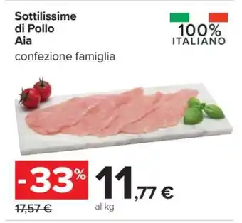 Carrefour Sottilissime di Pollo Aia offerta