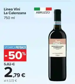 Carrefour Linea Vini La Calenzana offerta