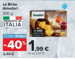 Carrefour LE BIRBE AMADORI offerta