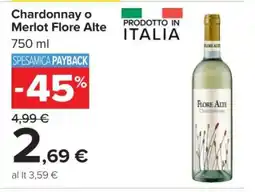 Carrefour Chardonnay o Merlot Flore Alte offerta
