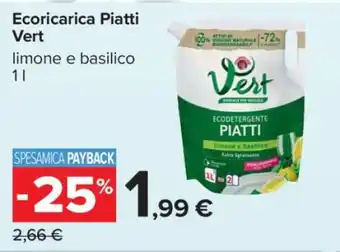 Carrefour Ecoricarica Piatti Vert offerta