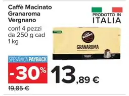 Carrefour Caffè Macinato Granaroma Vergnano offerta