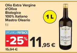 Carrefour Olio Extra Vergine d'Oliva Biologico 100% Italiano Mastro Oleario offerta