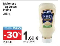 Carrefour Maionese Top Down Heinz offerta