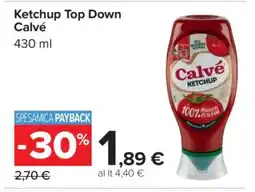 Carrefour Ketchup Top Down Calvé offerta