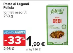 Carrefour Pasta ai Legumi Felicia offerta