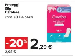 Carrefour PROTEGGI SLIP CAREFREE offerta