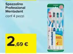 Carrefour Spazzolino Professional Mentadent offerta